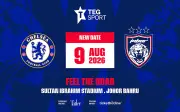 Perlawanan persahabatan Chelsea-JDT ditukar ke 9 Ogos